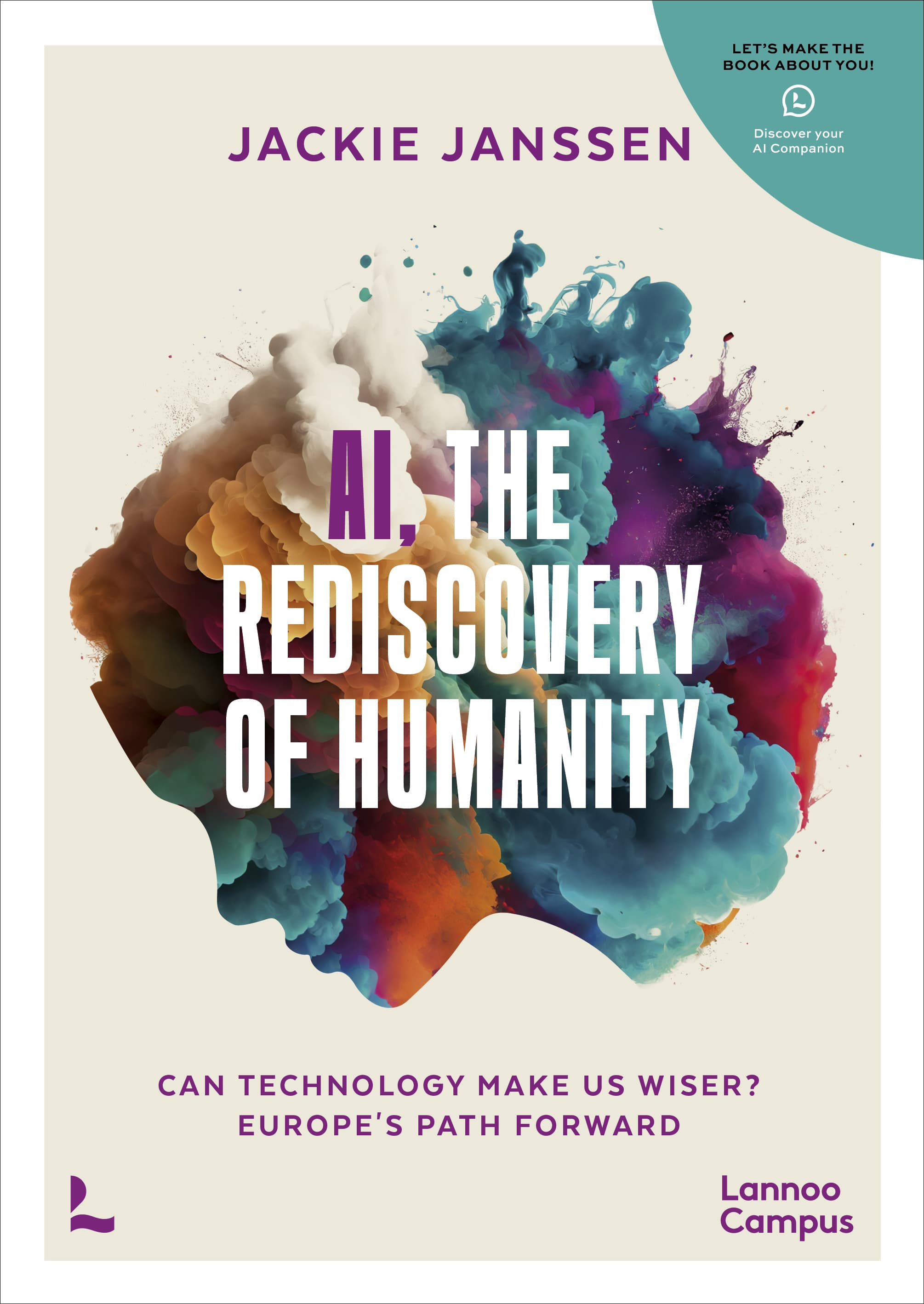 Jackie Janssen: AI, The Rediscovery of Humanity